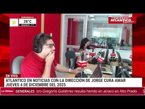 🎙️📻 Resumen de Atlántico en Noticias - Jueves 4 de diciembre de 2025