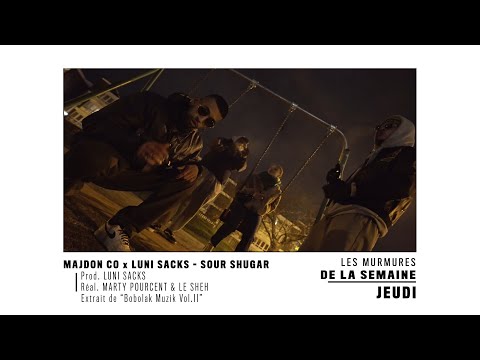 LES MURMURES DE LA SEMAINE V2 #88 (MAJDON CO x LUNI SACKS)