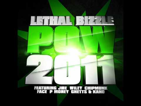 Lethal Bizzle - POW 2011 (Feat JME, Wiley, Chipmunk, Face, P Money, Ghetts & Kano)