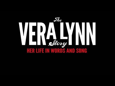 The Vera Lynn Story - promotional video