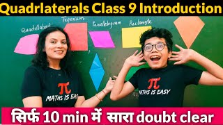 Class 9 Maths Quadrilateral | Class 9 Chapter 8 Introduction & All basic Concepts | Quadrilaterals
