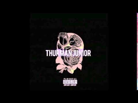 Thurman Junior - Self Made (Ft. Iyadonna) (Prod. Thurman Junior)