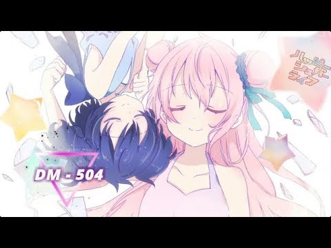 Nightcore ☪ | [One Room Sugar Life] - Happy Sugar Life Opening | DM - 504