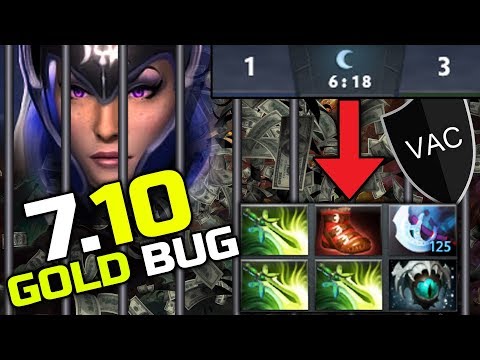 Dota 2 WTF GOLD ABUSE BUG - STILL WORKING - Patch 7.10