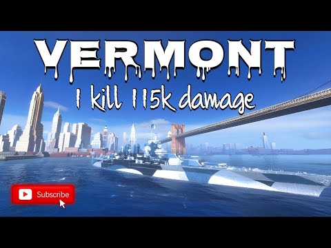 World of Warships Blitz: Vermont - 1 kill 115k damage