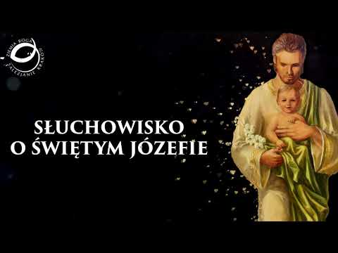 Słuchowisko o św. Józefie
