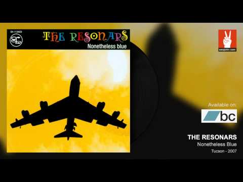 The Resonars - Places You Have Been
