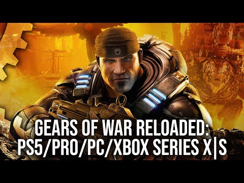 Gears of War Reloaded - DF Review - PS5/PS5 Pro/Xbox Series X|S/PC - The New Ultimate Edition?