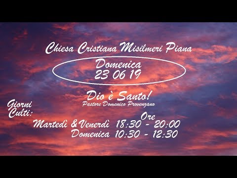 Dio è Santo! 23|06|19 | CCMP