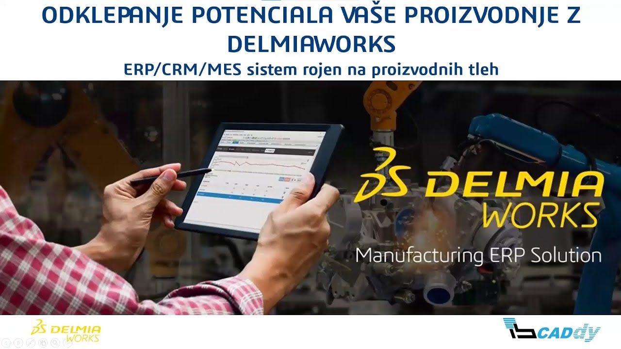 Webinar: Odklepanje potenciala vaše proizvodnje z DELMIAWorks