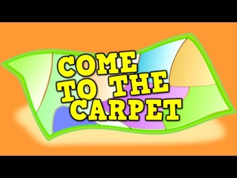 Come to the Carpet  (transition song for kids)