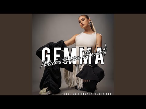 Gemma Ndichatarisa (Revisit)
