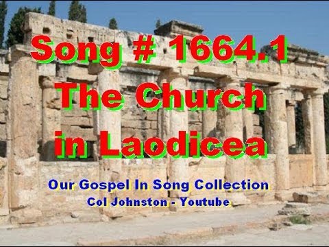 #1664.1- The Church In Laodicea - (Revelation 3:14-22)