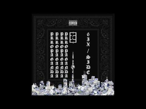 Prropaganda - 6ix side