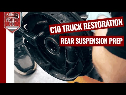 Project C10 Truck Restoration - Episode 4: C10 Rear Suspension Prep - Classic Auto Insurance