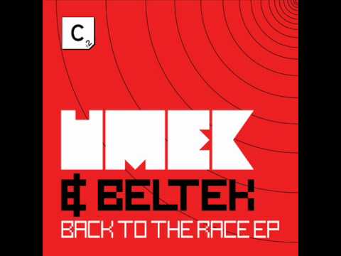 UMEK & Beltek - Back In The Race (Original Mix)