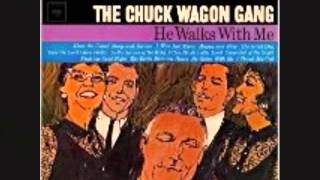 He Walks With Me (Full Album) by The Chuck Wagon Gang V.2