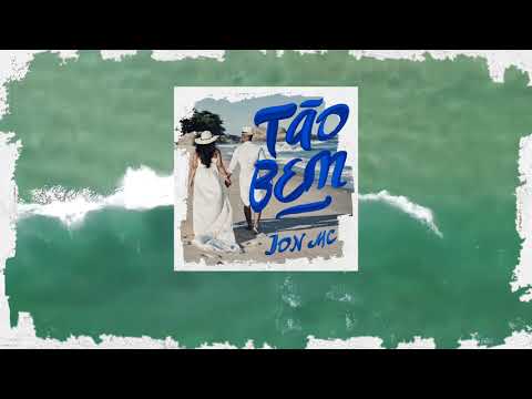 JonMC - Tão Bem