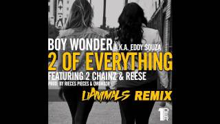 Kickraux ft 2 Chainz & Boy Wonder - "2 Of Everything" (uAnimals Remix)