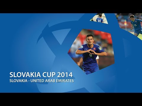 Slovakia Cup 2014: Slovakia - United Arab Emirates