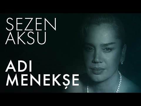 Adı Menekşe - Sezen Aksu