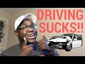 DRIVING SUCKS