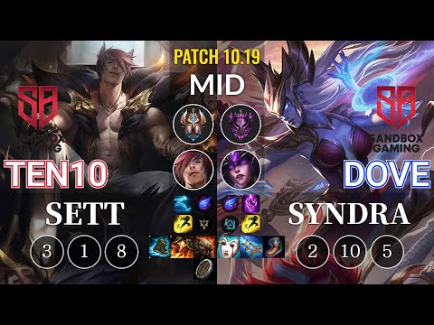 SB Ten10 Sett vs SB Dove Syndra Mid - KR Patch 10.19