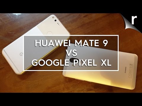 Huawei Mate 9 vs Google Pixel XL: Which is best for me