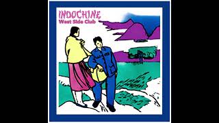 Indochine - Live au West Side Club (Remastered)