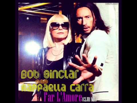 A far l'amore comincia tu + testo - Bob Sinclar & Raffaella Carrà