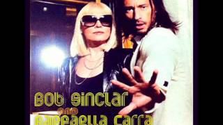 A far l'amore comincia tu + testo - Bob Sinclar & Raffaella Carrà