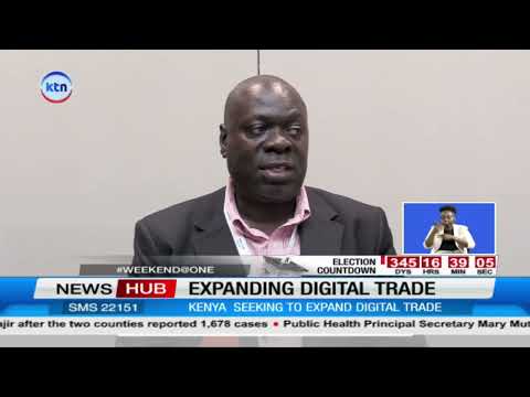 Kenya Targets Digital Trade Growth Through Value Addition