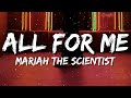 Mariah The Scientist All For Me Lyrics