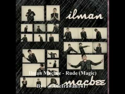 Ilman Macbee - Rude (Magic)