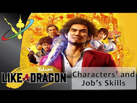 Yakuza: Like a Dragon || Characters' and Jobs' Skills