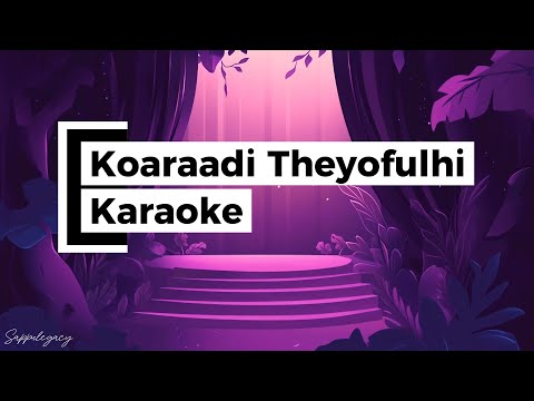 Koaraadi Theyofulhi Karaoke