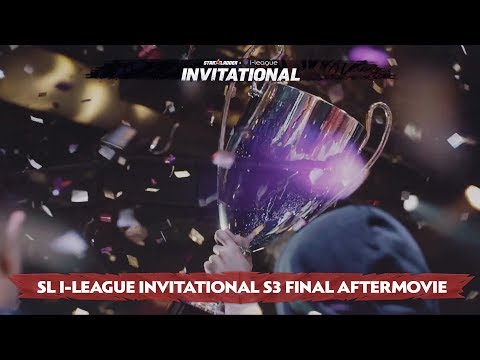 SL i-League Invitational S3 Final Aftermovie