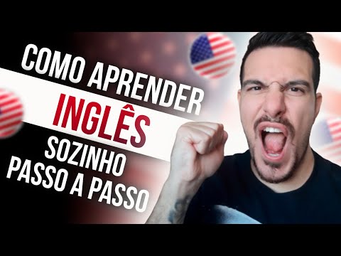 Como Aprender Inglês Sozinho Passo a Passo (COMPLETO E ATUALIZADO 2020)
