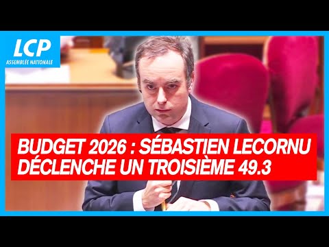 Budget 2026 : Sébastien Lecornu déclenche pour la troisième fois le 49.3 - 30/01/2026
