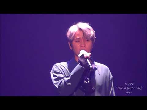 171224 케이윌 전국투어 콘서트 “THE K.WILL” -서울   " 꽃이 핀다" 케이윌/ K.Will