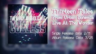 The Dandy Warhols - &quot;Godless (Live)&quot; - The End Records Single