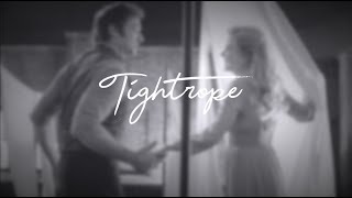 Tightrope lyrics - Michelle Williams (The Greatest Showman soundtrack)