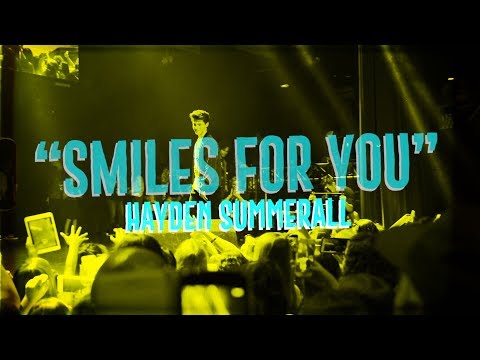 HAYDEN SUMMERALL - SMILES FOR YOU -  (OFFICIAL LYRIC VIDEO)