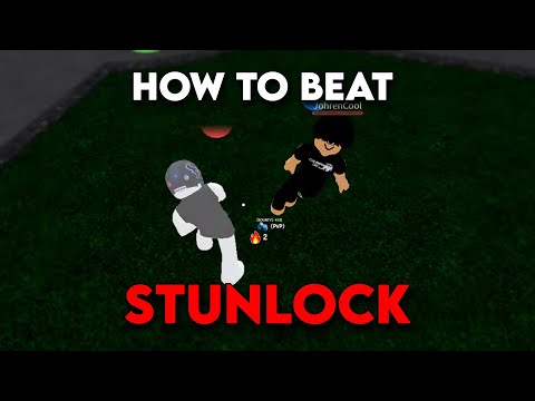 how to counter stunlock fight in a school