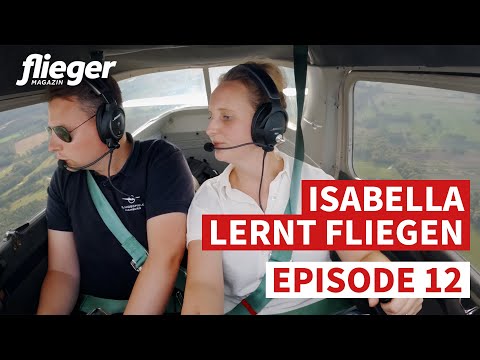 Isabella lernt fliegen: Misslungene Flugstunde, BZF- und Theorieprüfung / Episode 12