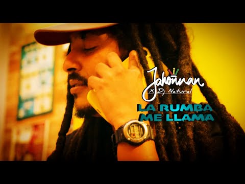 Ras Jahonnan & Dj Natural - La Rumba me llama (Video oficial)