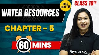 WATER RESOURCES in 60 Mins | Complete Chapter Mind Map | Class 10  ICSE GEOGRAPHY
