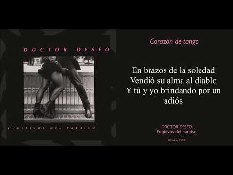 DOCTOR DESEO - CORAZON DE TANGO (Lyric video)