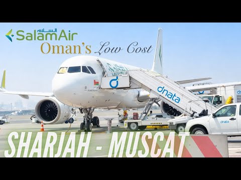 SalamAir : Oman’s Great Low Cost Airline | Sharjah to Muscat | SalamAir A320 Neo | Trip Report
