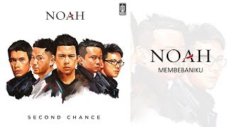 Download lagu NOAH Membebaniku... mp3